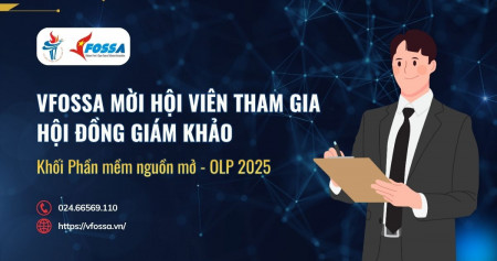 VFOSSA mời hội viên tham gia Hội đồng Giám khảo Khối Phần mềm nguồn mở - OLP 2025