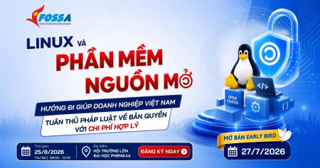Mở bán Early Bird hội thảo VFOSSA 2026: Giải pháp giúp doanh nghiệp tuân thủ bản quyền với chi phí hợp lý