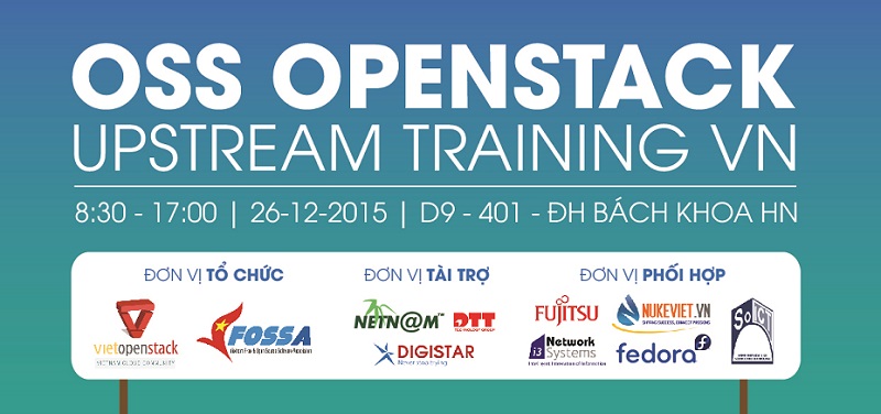VFOSSA và cộng đồng VietOpenStack tổ chức sự kiện OSS OpenStack Upstream Training