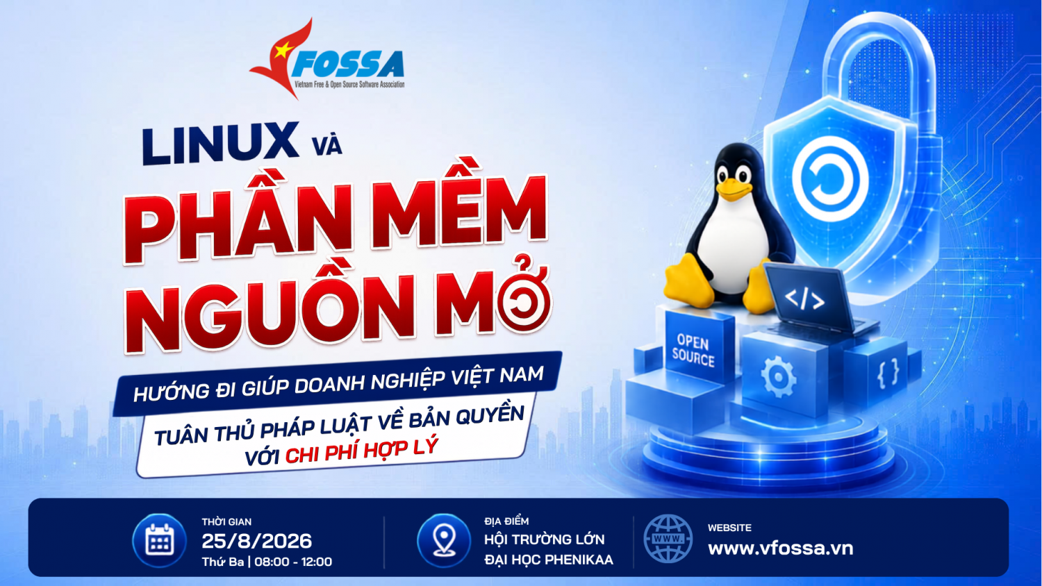 Thông báo sự kiện lớn nhất năm của VFOSSA: Lời giải chiến lược cho bài toán bản quyền phần mềm
