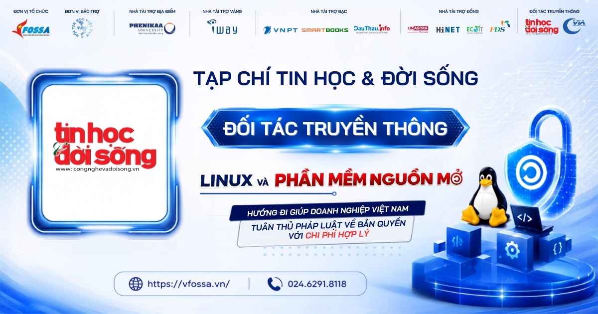 Tạp chí Tin học & Đời sống đồng hành cùng sự kiện Linux & Phần mềm Nguồn mở với vai trò Đối tác Truyền thông
